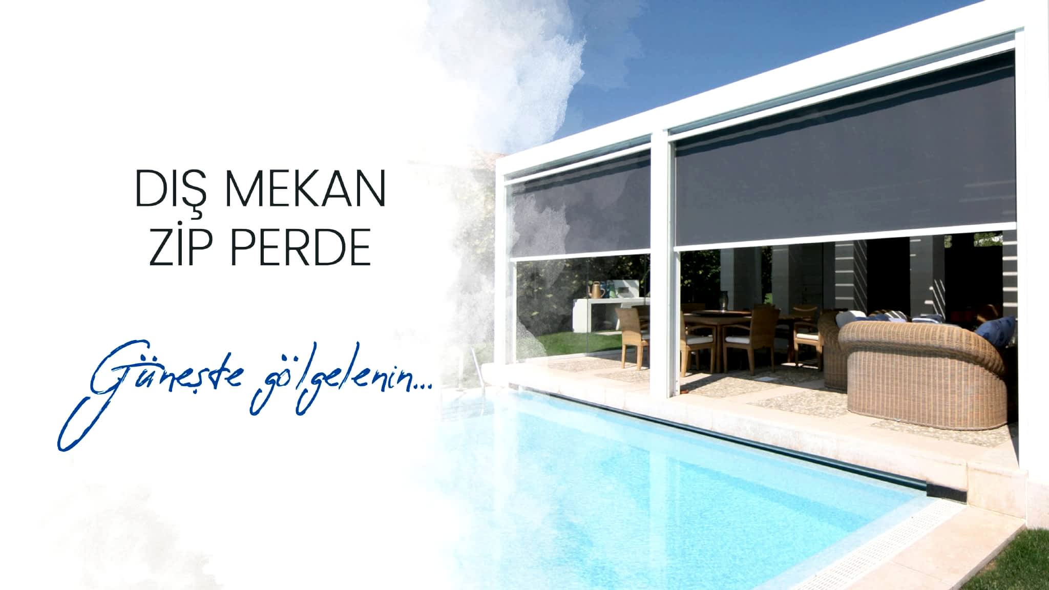 DIŞ MEKAN ZİP PERDE