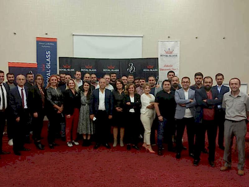 Royal Glass 2019 Bayiler Buluşması Yapıldı